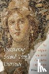 Simkovich, Malka Zeiger - Discovering Second Temple Literature