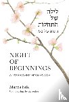 Falk, Marcia - Night of Beginnings