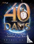 Smith, Dennis Edwin - 40 Days: Prayers and Devotions on Earth's Final Events