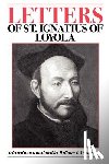 Saint Ignatius of Loyola - Letters of St. Ignatius of Loyola
