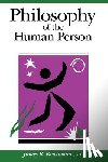 Reichmann, James B. - Philosophy of the Human Person