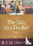 Prescott, Hilda Francis Margaret - The Man on a Donkey, Part 1: A Chronicle