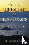 Rohr, Richard - ON THE THRESHOLD OF TRANSFORMA