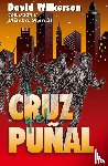 Wilkerson, David R, Sherrill, Elizabeth, Sherrill, Juan, Sherrill, John - La Cruz y El Punal = the Cross and the Switchblade