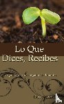 Gossett, Don - Lo Que Dices, Recibes