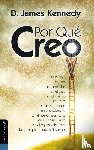 Kennedy, Dr D James - Por Que Creo