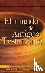 White, Jr. - El mundo del Antiguo Testamento