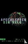 LaHaye, Tim - Apocalipsis: Sin Velo