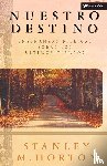 Horton, Stanley M - Nuestro Destino