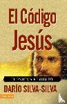 Silva-Silva, Dario - El Codigo Jesus