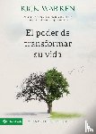 Warren, Rick - El Poder de Transformar Su Vida