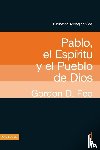 Fee, Dr Gordon D - Btv # 01: Pablo, El Espiritu Y El Pueblo de Dios