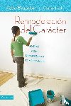 Brazelton, Katie - El Remodelaci¿¿n de car¿¿cter