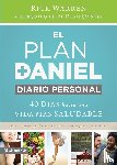 Warren, Rick - El Plan Daniel, Diario Personal