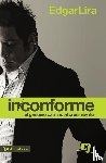Lira, Edgar - Inconforme