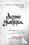 Idleman, Kyle - Dioses En Guerra