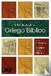 Anita Henriques, Henriques, Nelson Morales, Morales, Daniel S. Steffen, Steffen - Introduccion al griego biblico