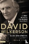 Wilkerson, Gary - David Wilkerson