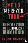 Townsend, John - Me lo merezco todo