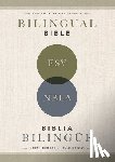NBLA-Nueva Biblia de Las Americas, Vida, ESV Bibles - ESV/NBLA, Bilingual Bible, Softcover / ESV/NBLA, Biblia Bilingue, tapa rustica