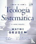 Wayne A. Grudem, Grudem - Teologia sistematica - Segunda edicion