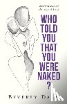 Dale, Beverly - Who Told You That You Were Naked?