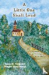 Craig, Susan M. - A Little One Shall Lead