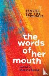 Spong, Martha - The Words of Her Mouth