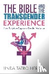 Herzer, Linda - Bible and the Transgender Experience