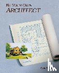 Williams, Gene - Be Your Own Architect