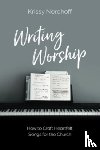 Nordhoff, Krissy - Writing Worship