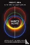 Finney, John, Lawson, Felicity - Saints Alive! Participants Journal