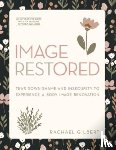 Gilbert, Rachael - Image Restored - Includes Six-Session Video Series