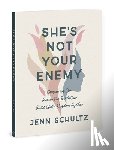 Schultz, Jenn - Shes Not Your Enemy - Includes