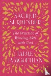 Jamgochian, Jaime - Sacred Surrender: The Practice of Waiting Well with God