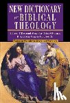 Alexander, T. Desmond - NEW DICT OF BIBLICAL THEOLOGY