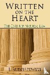 Budziszewski, J. - Written on the Heart – The Case for Natural Law