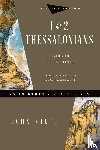 Stott, John, Larsen, Dale, Larsen, Sandy - 1 & 2 Thessalonians – Living in the End Times