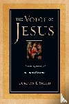 Smith, Gordon T. - The Voice of Jesus – Discernment, Prayer and the Witness of the Spirit