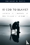 Boyd, Gregory A. - Is God to Blame? - Beyond Pat Answers to the Problem of Suffering
