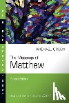 Green, E. Michael - The Message of Matthew: The Kingdom of Heaven