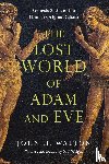 Walton, John H., Wright, N. T. - The Lost World of Adam and Eve – Genesis 2–3 and the Human Origins Debate
