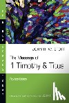 Stott, John - Stott, J: Message of 1 Timothy & Titus