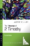 Stott, John - The Message of 2 Timothy