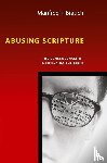 Manfred T. Brauch, Brauch - Abusing Scripture