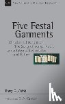 Webb, Barry G. - Five Festal Garments: Christian Reflections on the Song of Songs, Ruth, Lamentations, Ecclesiastes and Esther