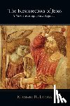 Licona, Michael R. - The Resurrection of Jesus: A New Historiographical Approach
