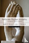 Balswick, Judith K., Balswick, Jack O. - Authentic Human Sexuality - An Integrated Christian Approach