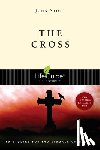 Stott, John - The Cross: 13 Studies for Individuals or Groups