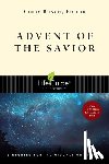 Bunch, Cindy - Advent of the Savior: 6 Studies for Individuals and Groups